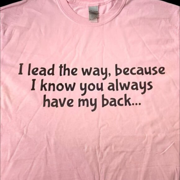 "I Lead The Way..." Adult Pink NOS Medium T-Shirt - Picture 1 of 5